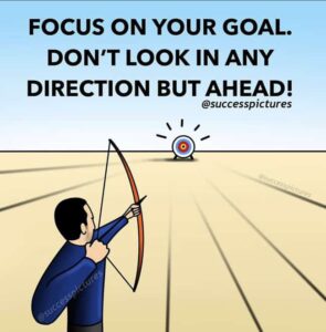 Focus on your goal